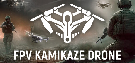 自爆无人机模拟器 v0.5.2670 单机+联机（FPV Kamikaze Drone）免安装中文版-87软件库｜绿色软件+破解游戏下载站