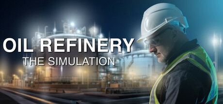 炼油厂模拟器 v1.1.5（Oil Refinery – The Simulation）免安装中文版-87软件库｜绿色软件+破解游戏下载站