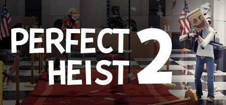 完美抢劫2 Build.23069477（Perfect Heist 2）免安装中文版-87软件库｜绿色软件+破解游戏下载站