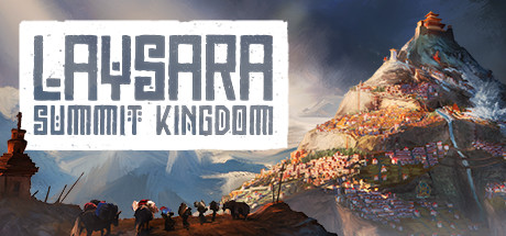 肋萨拉：顶峰王国|峰顶王国 Build.22563403（Laysara: Summit Kingdom）免安装中文版-87软件库｜绿色软件+破解游戏下载站