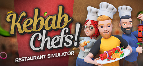烤肉串模拟器|烤串大厨! 餐厅模拟器 单机+联机 Build.23703417（Kebab Chefs! – Restaurant Simulator）免安装中文版-87软件库｜绿色软件+破解游戏下载站