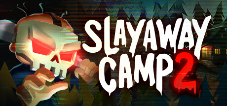 杀令营2 Build.20291409（Slayaway Camp 2）免安装中文版-87软件库｜绿色软件+破解游戏下载站