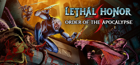 绝命荣光末世之序 v20251122（Lethal Honor – Order of the Apocalypse）免安装中文版