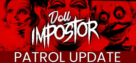 玩偶冒名者 v20251005(Doll Impostor)免安装中文版-87软件库|绿色软件+破解游戏下载站