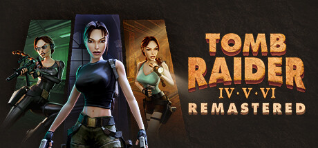 古墓丽影456重制版|古墓丽影4-6复刻版 v20250920（Tomb Raider IV-VI Remastered）免安装中文版-87软件库｜绿色软件+破解游戏下载站