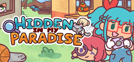 隐藏在我的天堂里 Build.16698404（Hidden in my Paradise）免安装中文版-87软件库｜绿色软件+破解游戏下载站