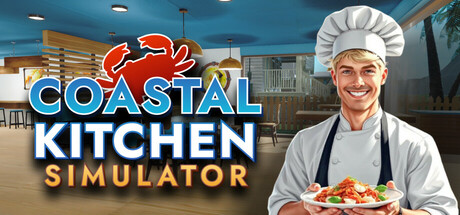 海岸厨房模拟器 v1.0.1（Coastal Kitchen Simulator）免安装中文版-87软件库｜绿色软件+破解游戏下载站