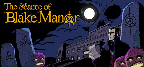 布莱克庄园通灵夜 Build.20701544(The Seance of Blake Manor)免安装英文版-87软件库|绿色软件+破解游戏下载站