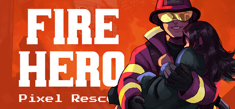 消防英雄像素救援 Build.20500442（Fire Hero - Pixel Rescue）免安装中文版-87软件库｜绿色软件+破解游戏下载站