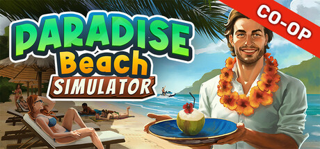 天堂海滩模拟器 Build.19102025 单机+联机（Paradise Beach Simulator）免安装中文版-87软件库｜绿色软件+破解游戏下载站