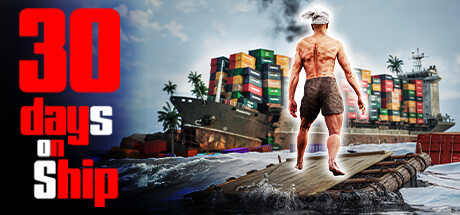 集装箱盲盒 海上30天 Build.24072025(30 Days on Ship)免安装中文版-87软件库|绿色软件+破解游戏下载站