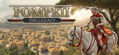 庞贝：遗产 Build.21464972（Pompeii The Legacy）免安装中文版-87软件库｜绿色软件+破解游戏下载站