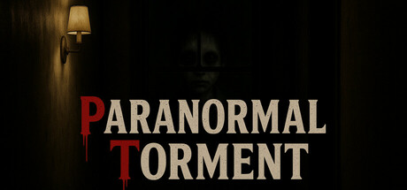 超自然的折磨 v1.0.0（Paranormal Torment）免安装中文版-87软件库｜绿色软件+破解游戏下载站