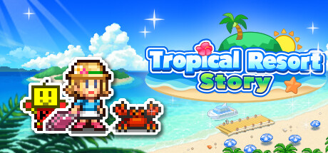 南国度假岛物语 v1.32（Tropical Resort Story）免安装中文版-87软件库｜绿色软件+破解游戏下载站