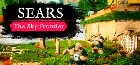 西尔斯:天空边境|西尔斯:天空前线 v0.3.2(Sears: The Sky Frontier)免安装中文版-87软件库|绿色软件+破解游戏下载站