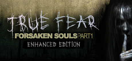 真实恐惧：被遗弃的灵魂1-3合集（True Fear Forsaken Souls Part 1-3）免安装中文版-87软件库｜绿色软件+破解游戏下载站